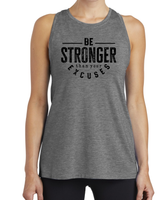 Be Stronger than Your Excuses Ladies' Performance Tank
