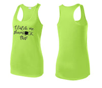 “Watch me shamROCK this!” Performance Tank